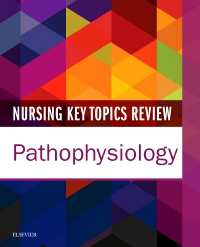 cover image - Nursing Key Topics Review: Pathophysiology, 1st Edition