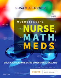 cover image - Mulholland's The Nurse, The Math, The Meds - Elsevier eBook on VitalSource, 4th Edition