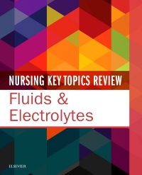 cover image - Nursing Key Topics Review: Fluids & Electrolytes, 1st Edition