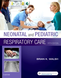 cover image - Evolve Resources for Neonatal and Pediatric Respiratory Care, 5th Edition