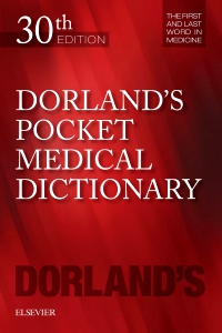 cover image - Dorland's Pocket Medical Dictionary Elsevier eBook on VitalSource, 30th Edition