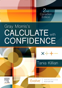 cover image - Gray Morris's Calculate with Confidence, Canadian Edition, 2nd Edition