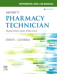 cover image - Workbook and Lab Manual for Mosby's Pharmacy Technician, 6th Edition