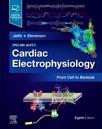 cover image - Zipes and Jalife’s Cardiac Electrophysiology: From Cell to Bedside, 8th Edition