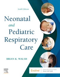 cover image - Neonatal and Pediatric Respiratory Care - Elsevier eBook on VitalSource, 6th Edition