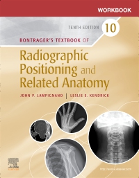 cover image - Workbook for Bontrager's Textbook of Radiographic Positioning and Related Anatomy - Elsevier eBook on VitalSource, 10th Edition