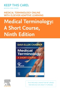 cover image - Medical Terminology Online with Elsevier Adaptive Learning for Medical Terminology: A Short Course (Access Card), 9th Edition
