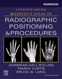 cover image - Workbook for Merrill's Atlas of Radiographic Positioning and Procedures Elsevier eBook on VitalSource, 15th Edition