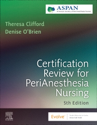cover image - Certification Review for PeriAnesthesia Nursing - Elsevier eBook on VitalSource, 5th Edition