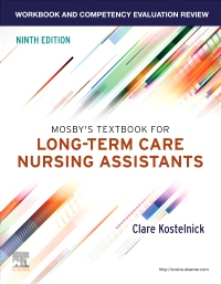 cover image - Workbook and Competency Evaluation Review for Mosby's Textbook for Long-Term Care Nursing Assistants, 9th Edition
