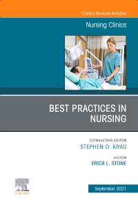 cover image - Best Practices in Nursing, An Issue of Nursing Clinics, 1st Edition