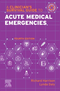 cover image - A Clinician’s Survival Guide to Acute Medical Emergencies - Elsevier E-Book on VitalSource, 4th Edition