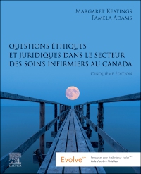 cover image - Evolve Resources for Questions éthiques et juridiques dans le secteur des soins infirmiers au Canada, 5th Edition