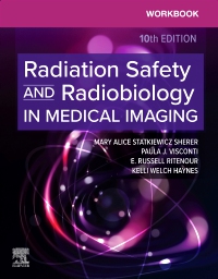 cover image - Workbook for Radiation Safety and Radiobiology in Medical Imaging, 10th Edition