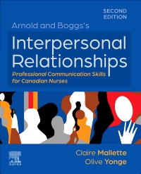 cover image - Arnold and Boggs's Interpersonal Relationships: Professional Communication Skills for Canadian Nurses - Elsevier E-Book on VitalSource, 2nd Edition