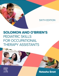 cover image - Evolve Resources for Solomon and O’Brien’s Pediatric Skills for Occupational Therapy Assistants, 6th Edition