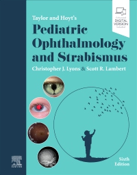 cover image - Taylor and Hoyt's Pediatric Ophthalmology and Strabismus, 6th Edition