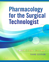 cover image - Pharmacology for the Surgical Technologist - Elsevier eBook on VitalSource, 3rd Edition