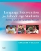 Language Intervention for School-Age Students, 1st Edition