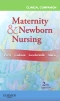 Clinical Companion for Maternity & Newborn Nursing - Elsevier eBook on VitalSource, 2nd Edition