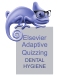 Elsevier Adaptive Quizzing for Dental Hygiene, 1st Edition