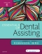Evolve Resources for Essentials of Dental Assisting, 6th Edition