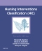 Nursing Interventions Classification (NIC) - Elsevier eBook on VitalSource, 7th Edition