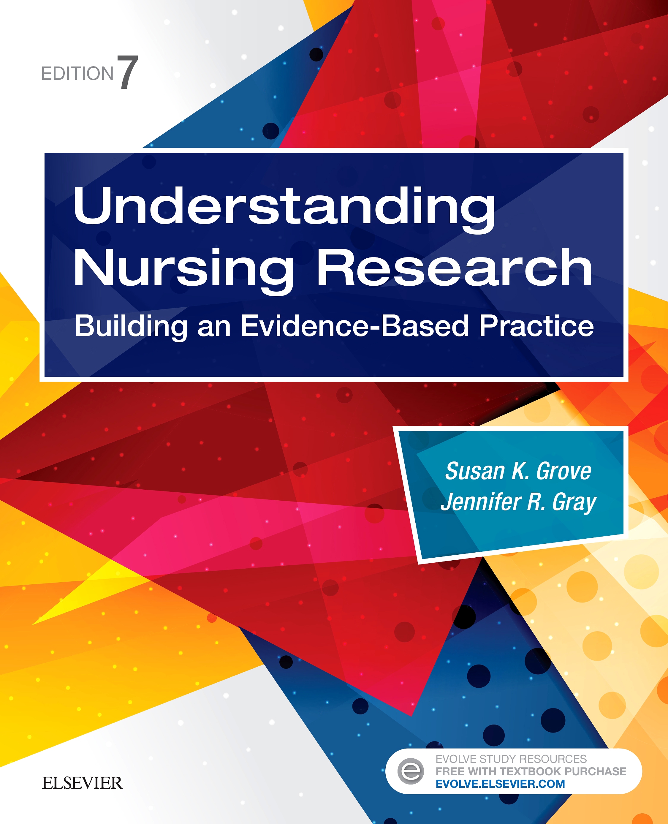 Evolve Resources for Understanding Nursing Research, 7th Edition