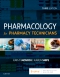 Pharmacology for Pharmacy Technicians - Elsevier eBook on VitalSource, 3rd Edition