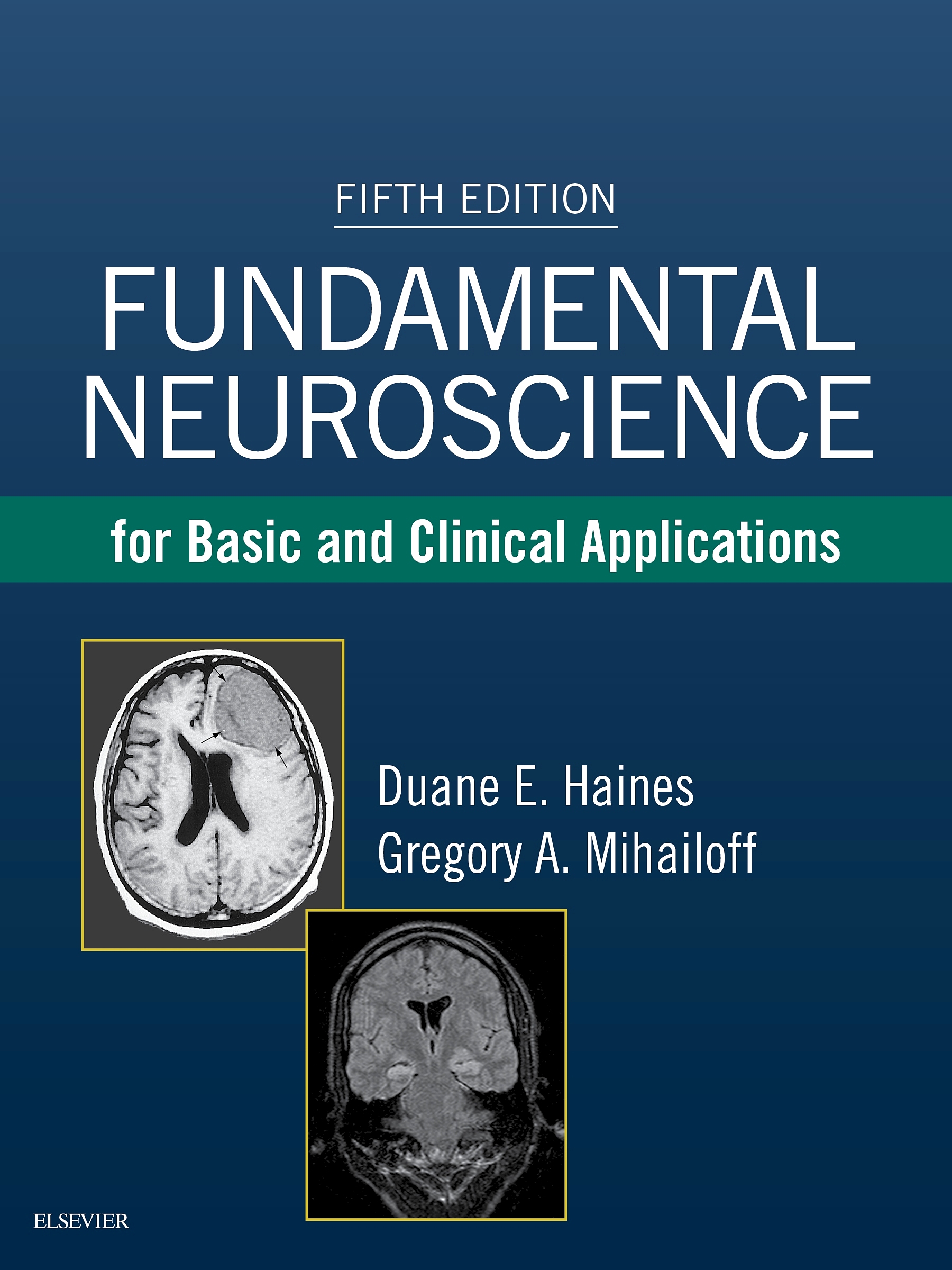 Evolve Resources for Fundamental Neuroscience for Basic and Clinical Applications, 5th Edition
