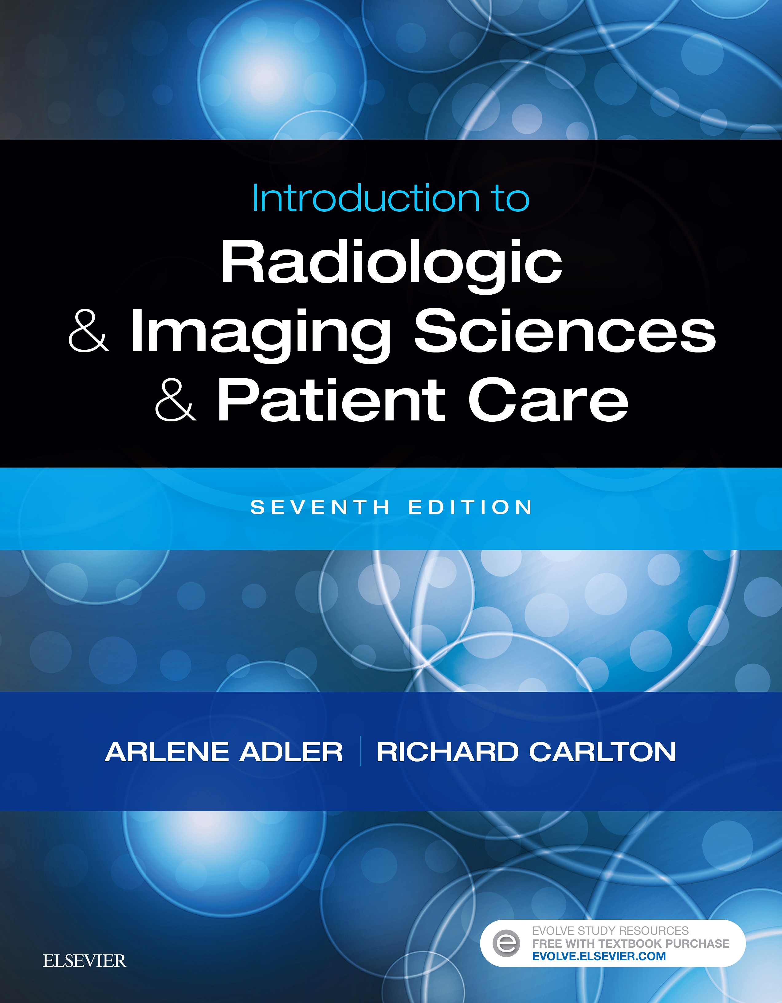 Evolve Resources for Introduction to Radiologic and Imaging Sciences and Patient Care, 7th Edition