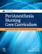 PeriAnesthesia Nursing Core Curriculum Elsevier eBook on VitalSource, 4th Edition
