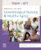 Ebersole and Hess' Gerontological Nursing & Healthy Aging - Elsevier eBook on VitalSource, 6th Edition