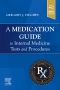A Medication Guide to Internal Medicine Tests and Procedures, 1st Edition