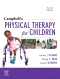 Campbell's Physical Therapy for Children - Elsevier E-Book on VitalSource, 6th Edition