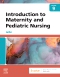 Evolve Resources for Introduction to Maternity and Pediatric Nursing, 9th Edition