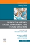 Burnout in Nursing: Causes, Management, and Future Directions, An Issue of Nursing Clinics, 1st Edition