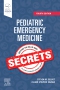 Pediatric Emergency Medicine Secrets - Elsevier E-Book on VitalSource, 4th Edition
