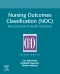 Nursing Outcomes Classification (NOC) - Elsevier eBook on VitalSource, 7th Edition
