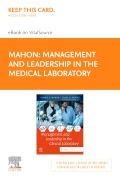 Management and Leadership in the Medical Laboratory - Elsevier E-Book on VitalSource (Retail Access Card), 1st Edition
