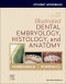 Student Workbook for Illustrated Dental Embryology, Histology and Anatomy Elsevier eBook on Vitalsource, 6th Edition