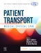 Evolve Resources for Patient Transport: Medical Critical Care, 1st Edition