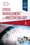 Crisis Management in Anesthesiology, 3rd Edition