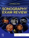 Evolve Resources for Sonography Exam Review: Physics, Abdomen, Obstetrics and Gynecology, 4th Edition
