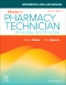 Workbook and Lab Manual for Mosby's Pharmacy Technician, 7th Edition