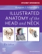 Student Workbook for Illustrated Anatomy of the Head and Neck - Elsevier eBook on VitalSource, 7th Edition
