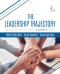 The Leadership Trajectory, 2nd Edition
