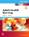 Study Guide for Adult Health Nursing - Elsevier eBook on Vital Source, 10th Edition