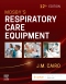 Mosby's Respiratory Care Equipment, 12th Edition