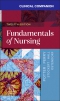 Clinical Companion for Fundamentals of Nursing - Elsevier E-Book on VitalSource, 12th Edition